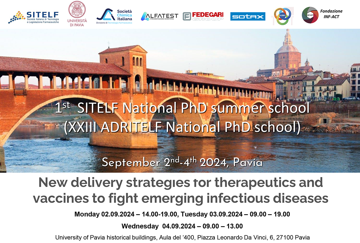 1st SITELF National PhD Summer School (XXIII ADRITELF National PhD School) "New Delivery Strategies for Therapeutics and Vaccines to Fight Emerging Infectious Diseases"