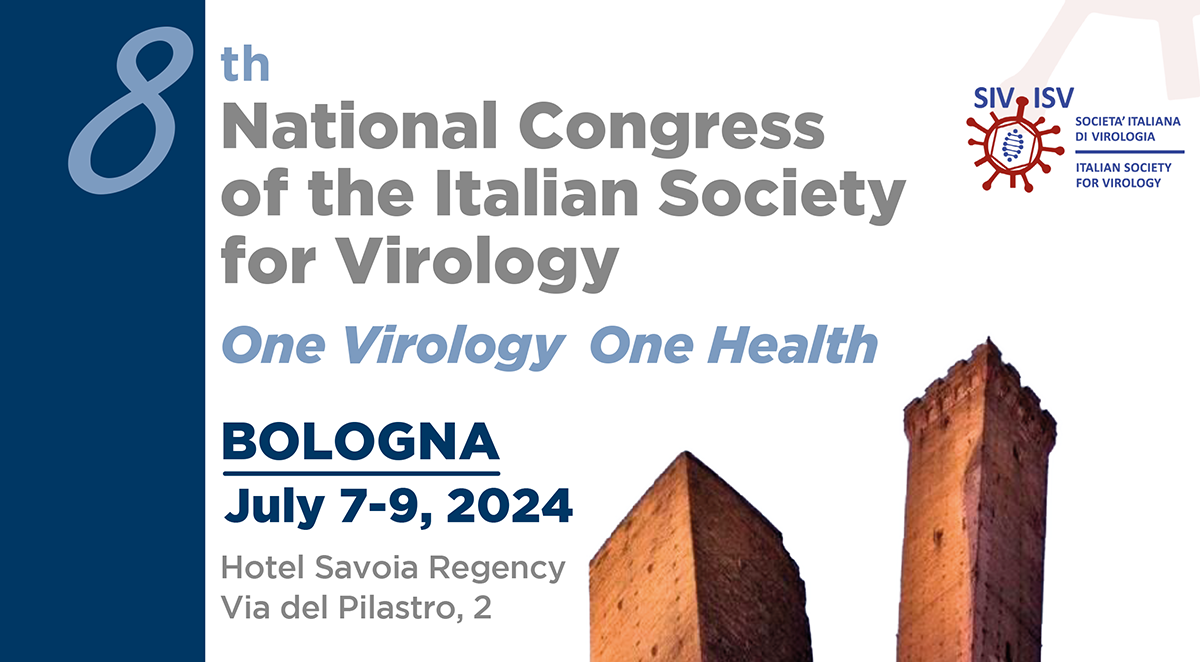 8th National Congress of the Italian Society of Virology (SIV-ISV) "One Virology One Health"